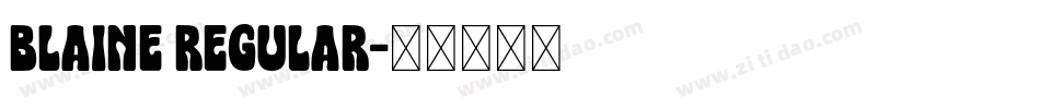 BLAINE Regular字体转换